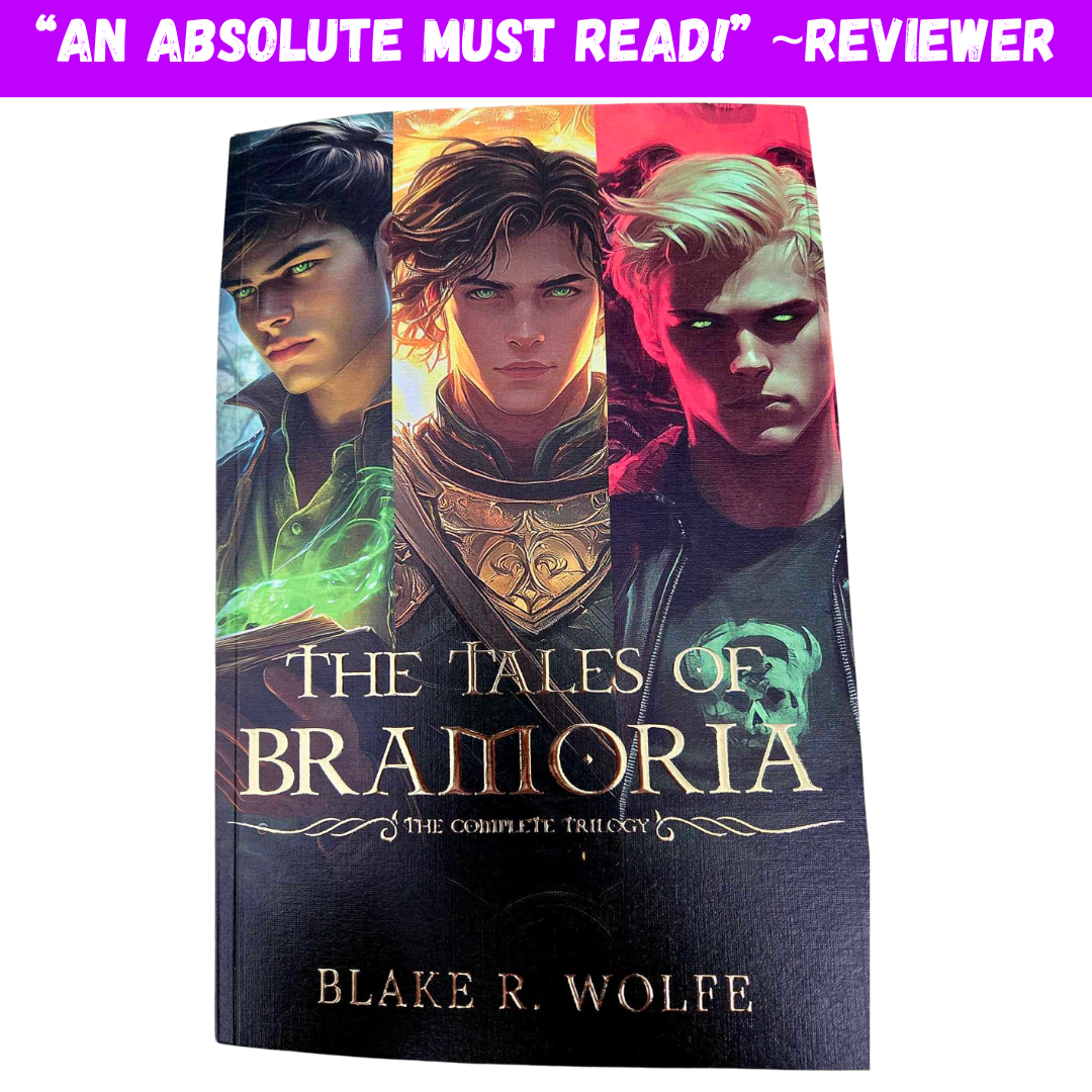 The Tales of Bramoria DELUXE PAPERBACK EDITION – Blake Wolfe