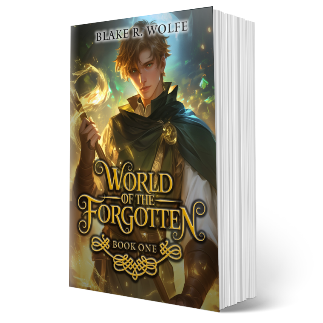 World of the Forgotten: Book One - Signed Paperback – Blake R. Wolfe