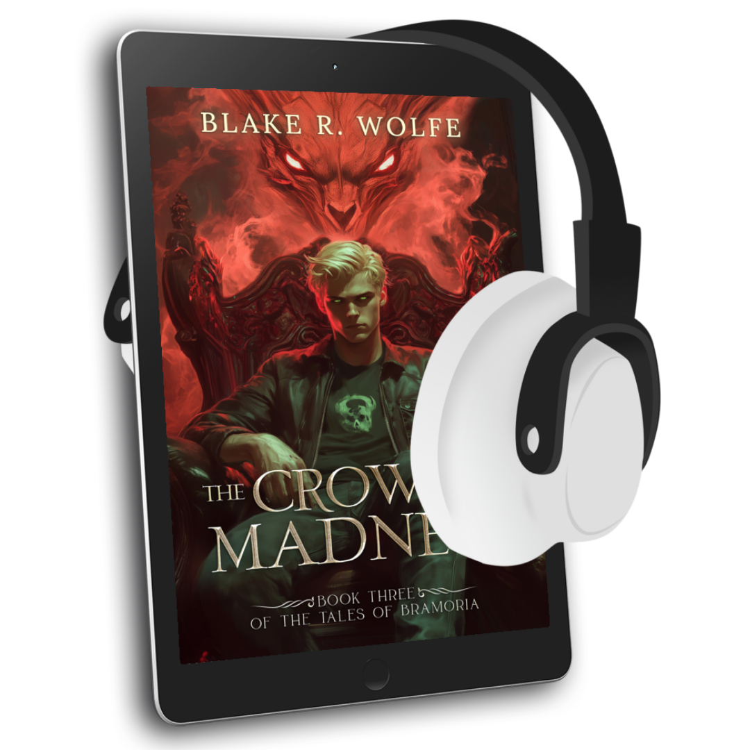 The Crown of Madness (Bramoria #3) - Audiobook – Blake R. Wolfe