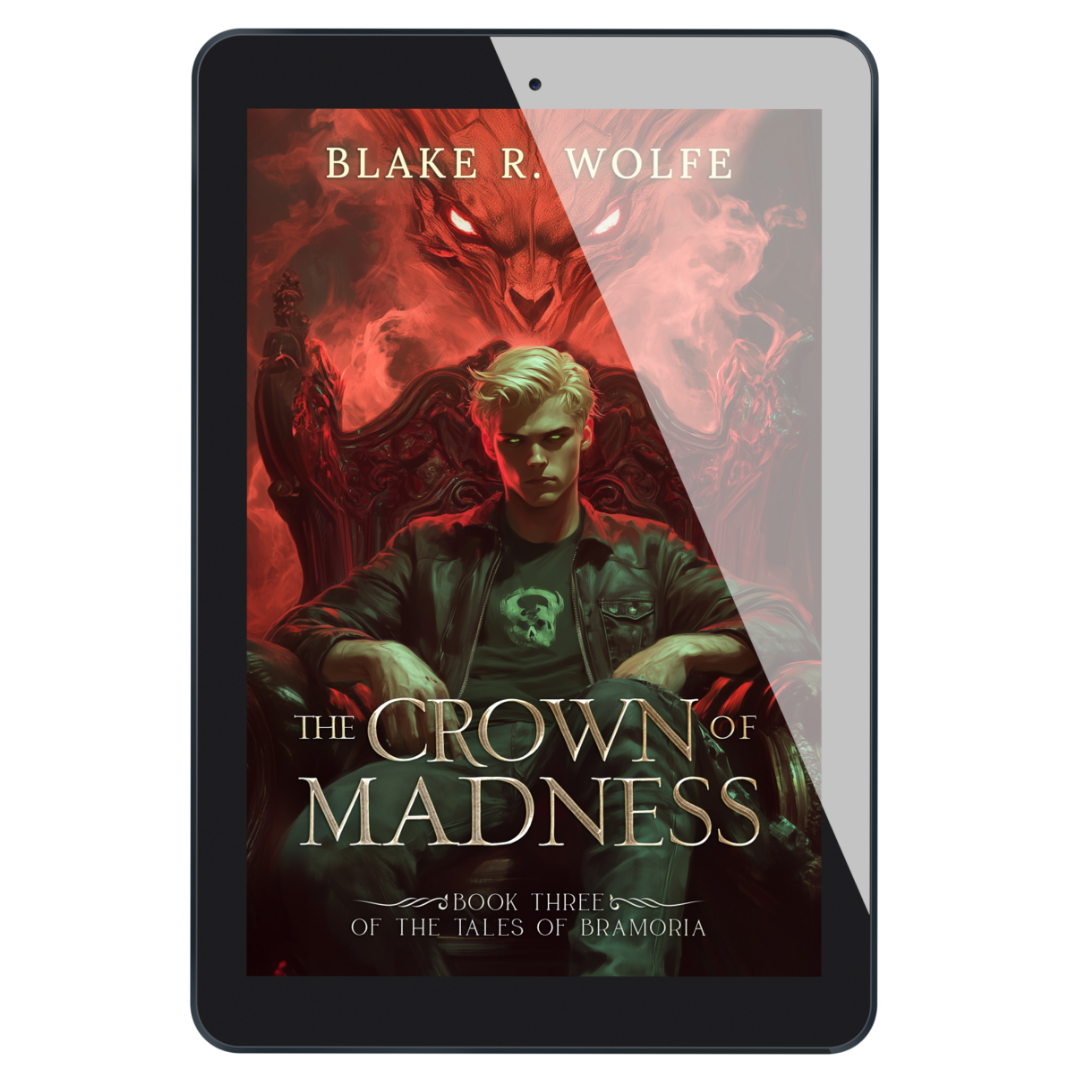 The Crown of Madness (Bramoria #3) - E-Book – Blake R. Wolfe