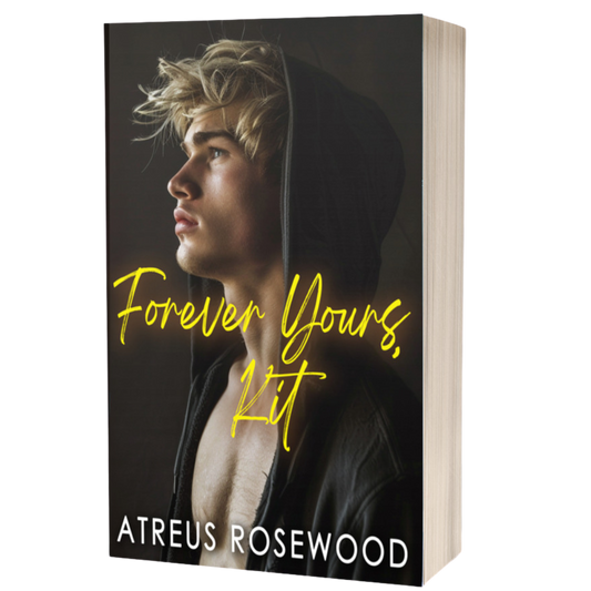 Forever Yours, Kit - Signed Paperback