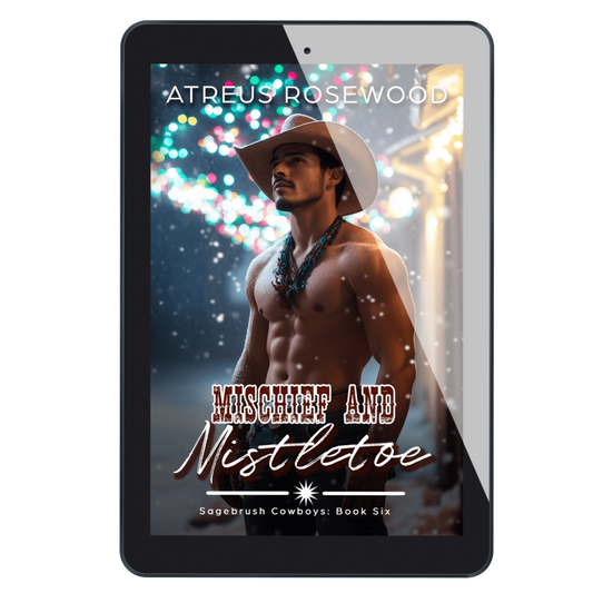 Mischief and Mistletoe - Sagebrush Cowboys #6 - E-Book