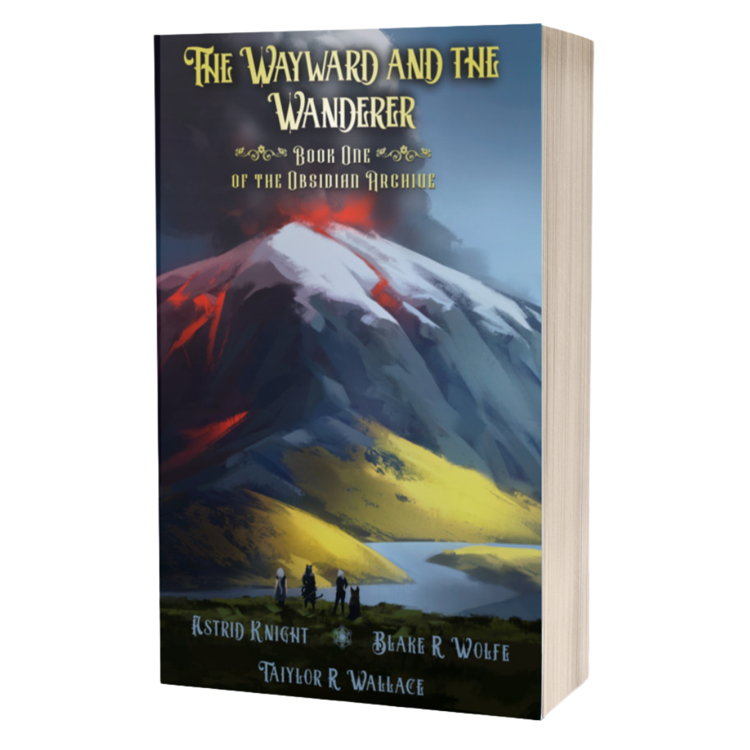 The Wayward and the Wanderer - Signed Paperback