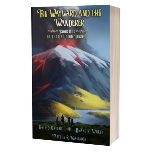 The Wayward and the Wanderer - Signed Paperback